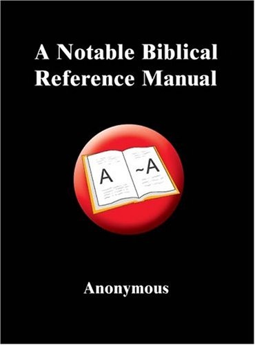 A Notable Biblical Reference Manual