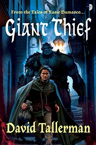 Giant Thief (The Tales of Easie Damasco)