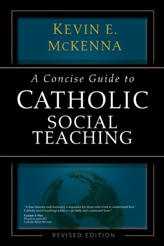 A Concise Guide to Catholic Social Teaching (The Concise Guide Series)