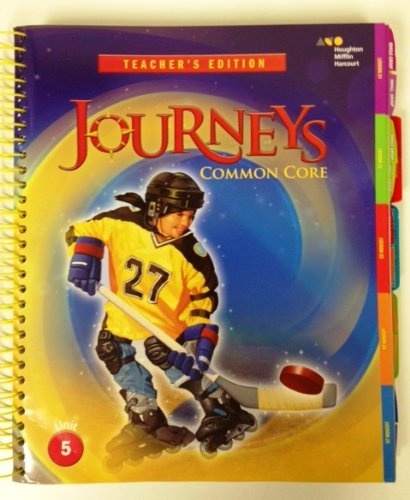 Journeys: Teacher's Edition Volume 5 Grade 5 2014