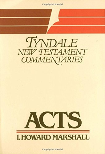 Acts (The Tyndale New Testament Commentaries)