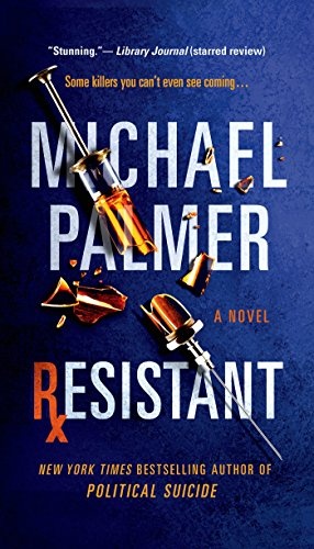 Resistant: A Novel (Dr. Lou Welcome)