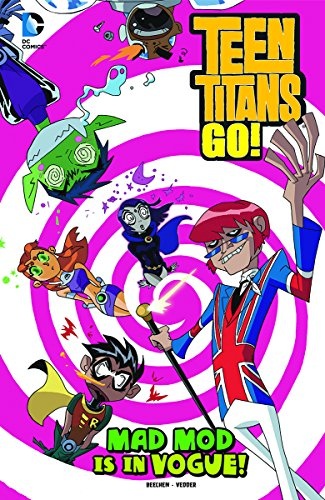 Mad Mod is in Vogue! (Teen Titans GO!)