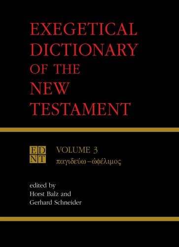Exegetical Dictionary of the New Testament, Vol. 3
