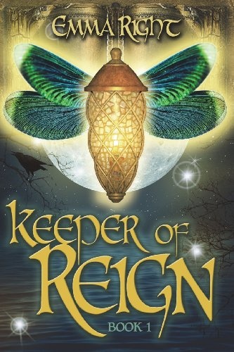 Keeper of Reign: (Reign Adventure Teen Fantasy)