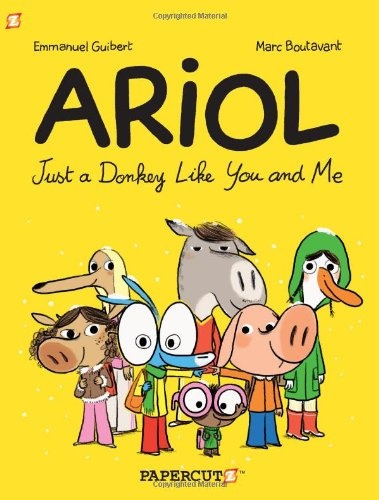 Ariol #1: Just a Donkey Like You and Me (Ariol Graphic Novels)