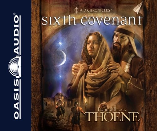 Sixth Covenant (Volume 6) (A.D. Chronicles)