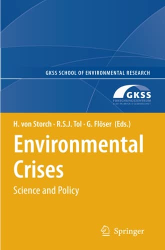 Environmental Crises (GKSS School of Environmental Research)