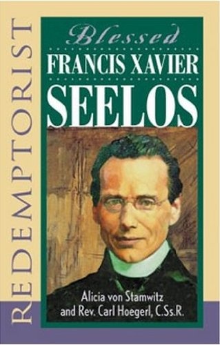 Blessed Francis Xavier Seelos, Redemptorist