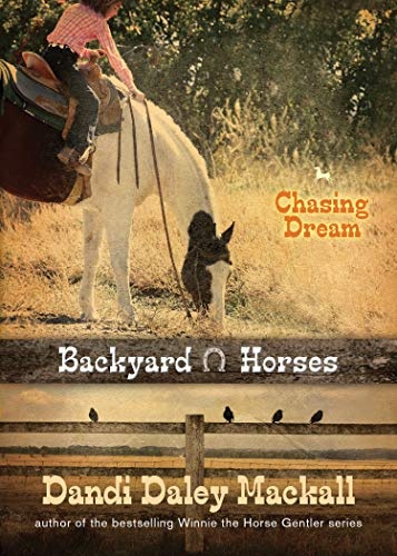 Chasing Dream (Backyard Horses)