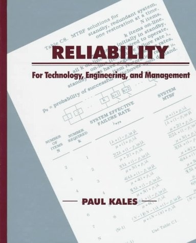 Reliability: For Technology, Engineering, and Management