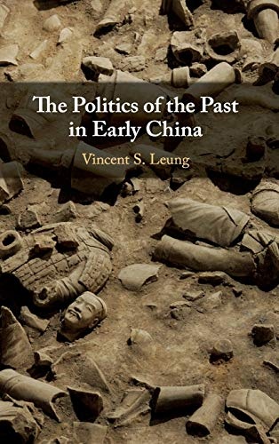 The Politics of the Past in Early China
