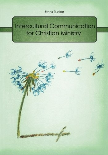 Intercultural Communication for Christian Ministry