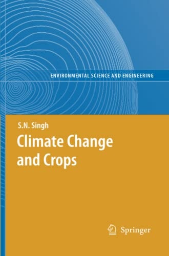 Climate Change and Crops (Environmental Science and Engineering)