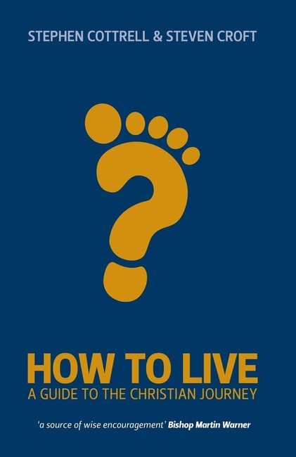 How to Live: A Guide for the Christian Journey