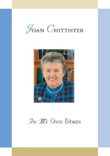 Joan Chittister: In My Own Words