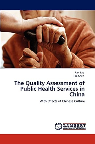 The Quality Assessment of Public Health Services in China: With Effects of Chinese Culture