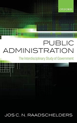 Public Administration: The Interdisciplinary Study of Government