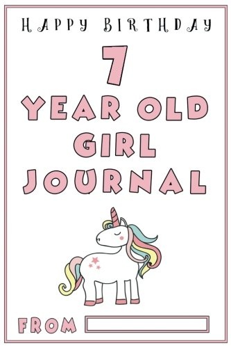 7 year Old Girl Journal: Girls First Journal with Black and White Ruled lines, Birthday Gifts for Girls; 7 Year Old Girl Gifts (Girls Birthday Gifts)