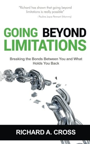 Going Beyond Limitations: Breaking the bonds between you and what holds you back