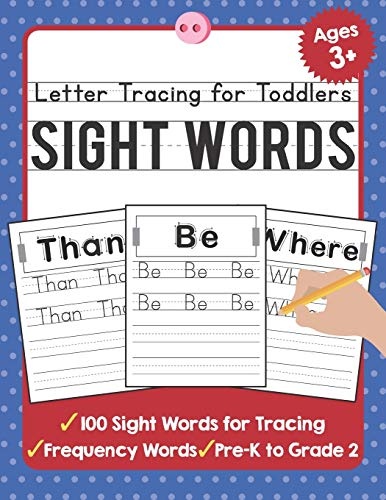 Letter Tracing for Toddlers: 100 Sight Words Workbook and Letter Tracing Books for Kids Ages 3-5 (TueBaah Handwriting Workbook)