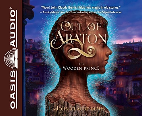 Out of Abaton, Book 1: The Wooden Prince