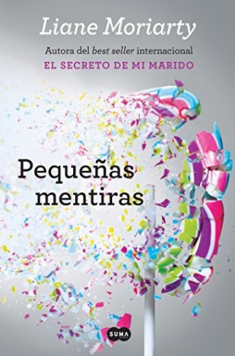 PequeÃ±as mentiras / Big Little Lies (Spanish Edition)