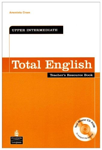 Total English Upper Intermediate Teacher's Resource Book and Test Master CD-ROM Pack