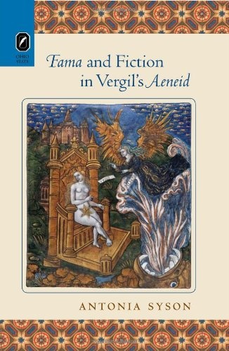 Fama and Fiction in Vergilâs Aeneid