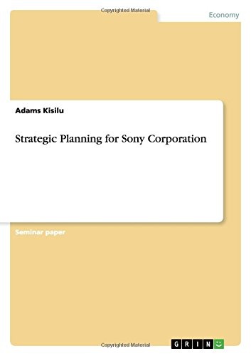 Strategic Planning for Sony Corporation