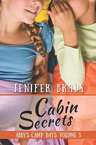 Cabin Secrets (Abby's Camp Days)