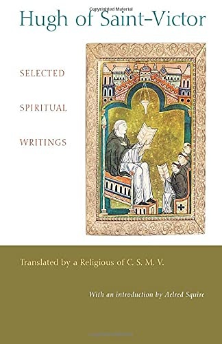 Hugh of Saint-Victor: Selected Spiritual Writings