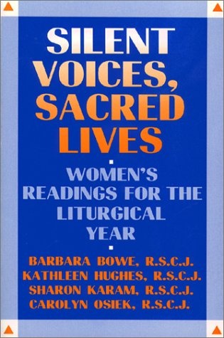 Silent Voices, Sacred Lives: Women's Readings for the Liturgical Year