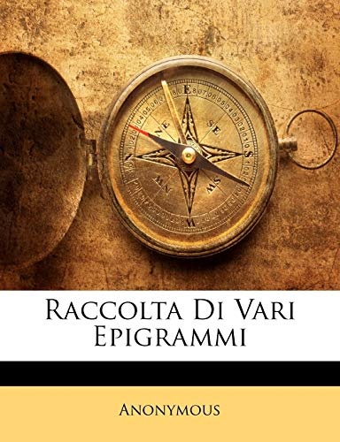 Raccolta Di Vari Epigrammi (Ancient Greek Edition)