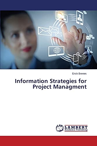 Information Strategies for Project Managment