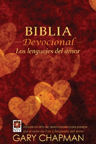 Biblia devocional los lenguajes del amor (Spanish Edition)