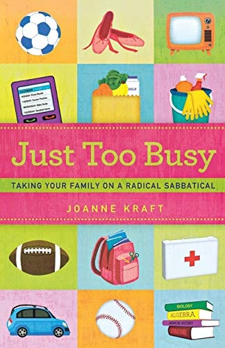 Just Too Busy: Taking your Family on a Radical Sabbatical