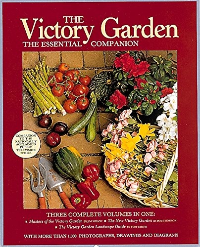 The Victory Garden: The Essential Companion