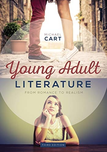 Young Adult Literature: From Romance to Realism, Third Edition