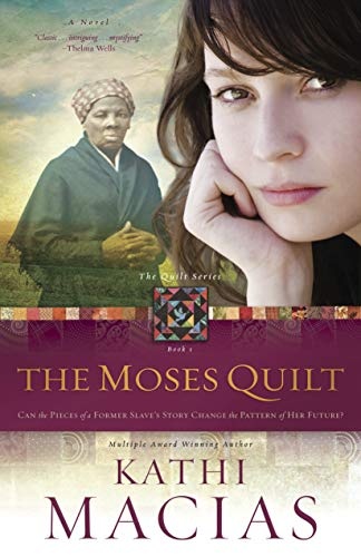 The Moses Quilt: No Sub-title (The Quilt Series)