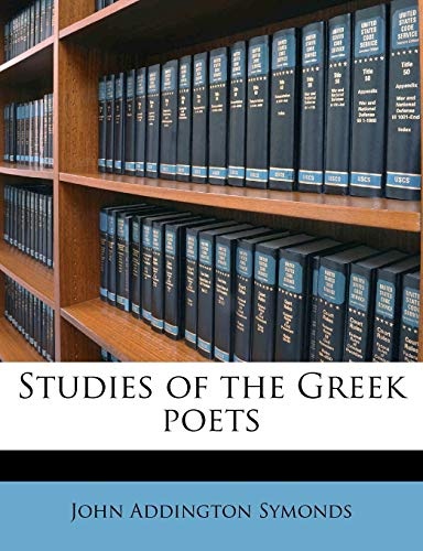 Studies of the Greek poets
