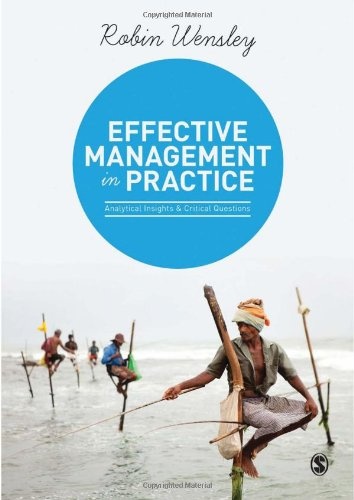 Effective Management in Practice: Analytical Insights and Critical Questions
