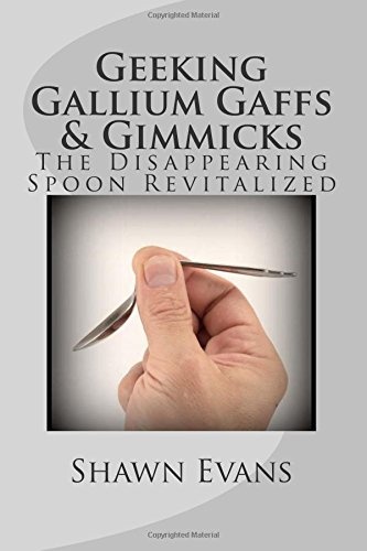 MMS Geeking Galliun Gaffs and Gimmicks by Shawn Evans - Book
