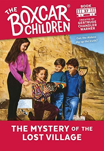 The Mystery of the Lost Village (The Boxcar Children Mysteries)
