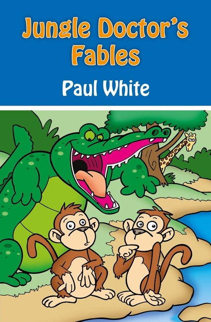 Jungle Doctor's Fables (Jungle Doctor Animal Stories)