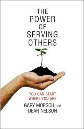 The Power of Serving Others: You Can Start Where You Are