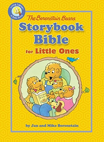 The Berenstain Bears Storybook Bible for Little Ones (Berenstain Bears/Living Lights)