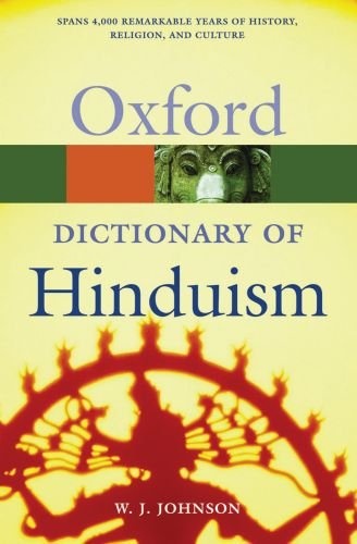A Dictionary of Hinduism (Oxford Quick Reference)