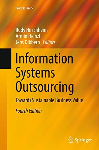 Information Systems Outsourcing: Towards Sustainable Business Value (Progress in IS)