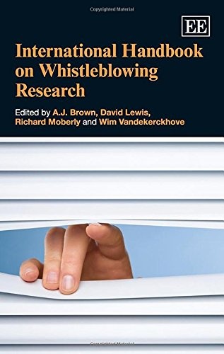 International Handbook on Whistleblowing Research (Elgar Original Reference)
